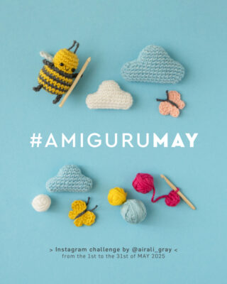 Affiche principale du défi Instagram #Amigurumay 2025, organisé du 1er au 31 mai par @airali_gray. L'image présente des éléments crochetés colorés : pelotes, nuages, papillons, abeille, et des crochets sur fond bleu.