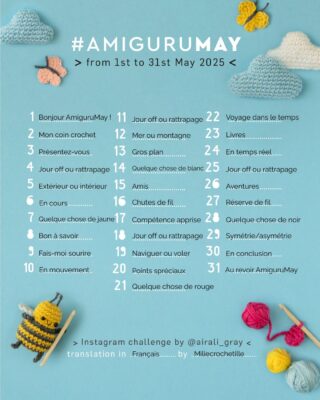 Calendrier du défi #Amigurumay 2025 traduit en français, avec une liste de 31 thèmes correspondant à chaque jour de mai. Des éléments crochetés décorent l'image : nuages, papillons et une abeille. Le challenge est organisé par @airali_gray, traduction française par Miliecrochetille.
